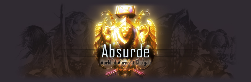 Absurde, la guilde - Cho'gall