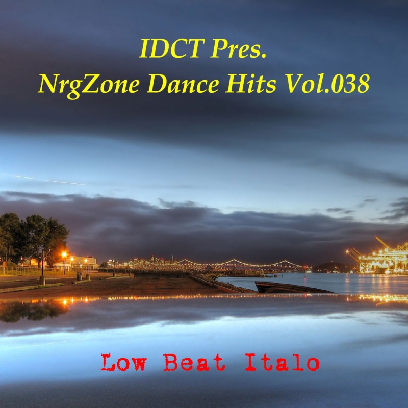 NrgZone Dance Hits Vol.038 - Low Beat Italo NrgZone Dance Hits Vol.038 - Low Beat Italo